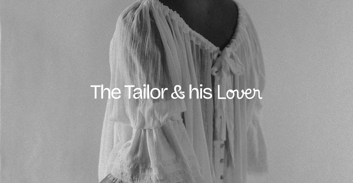 The Tailor & his Lover